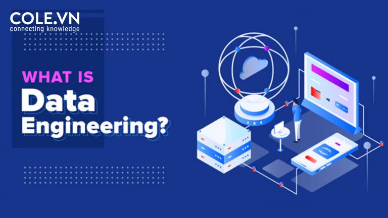 Kỹ sư dữ liệu và lộ trình trở thành Data Engineer