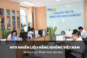[MTV Nhiên liệu hàng không Việt Nam – Cole.vn] Khóa học Phân tích dữ liệu – Ứng dụng Phân tích dữ liệu