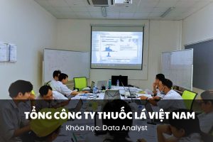 [Tổng công ty Thuốc lá Việt Nam – Cole.vn] Khóa học Data Analyst  – Ứng dụng phân tích dữ liệu