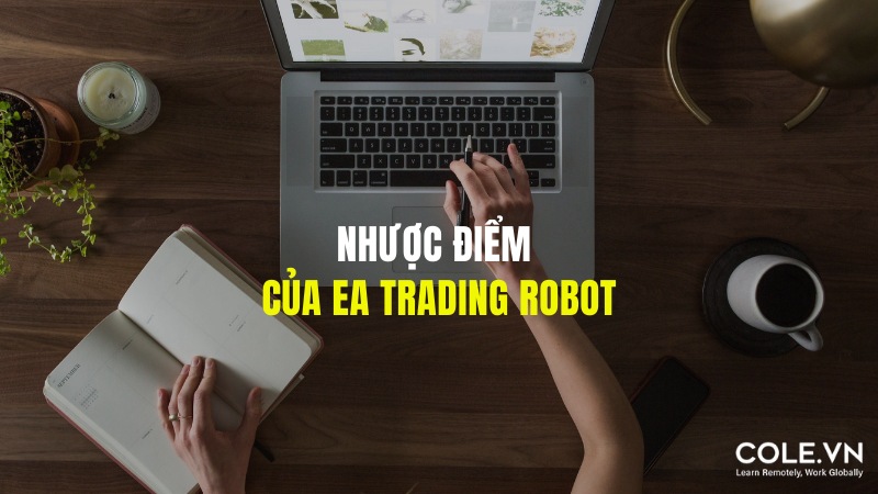Nhược điểm của EA Trading Robot