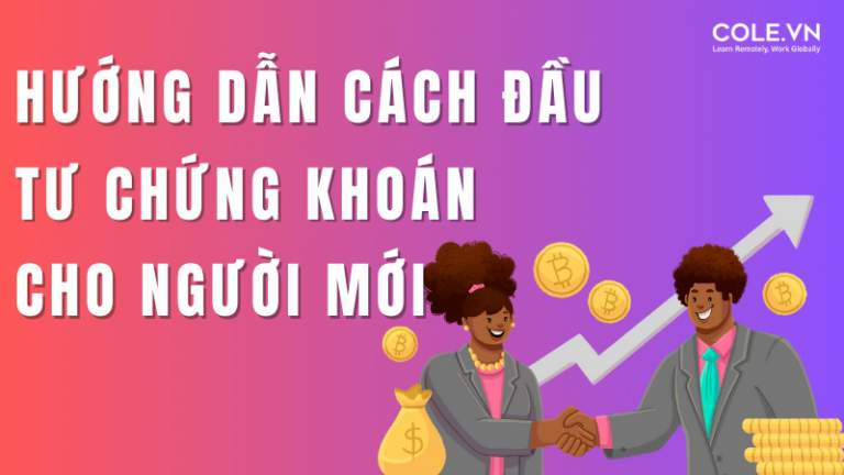 cách đầu tư chứng khoán cho người mới bắt đầu
