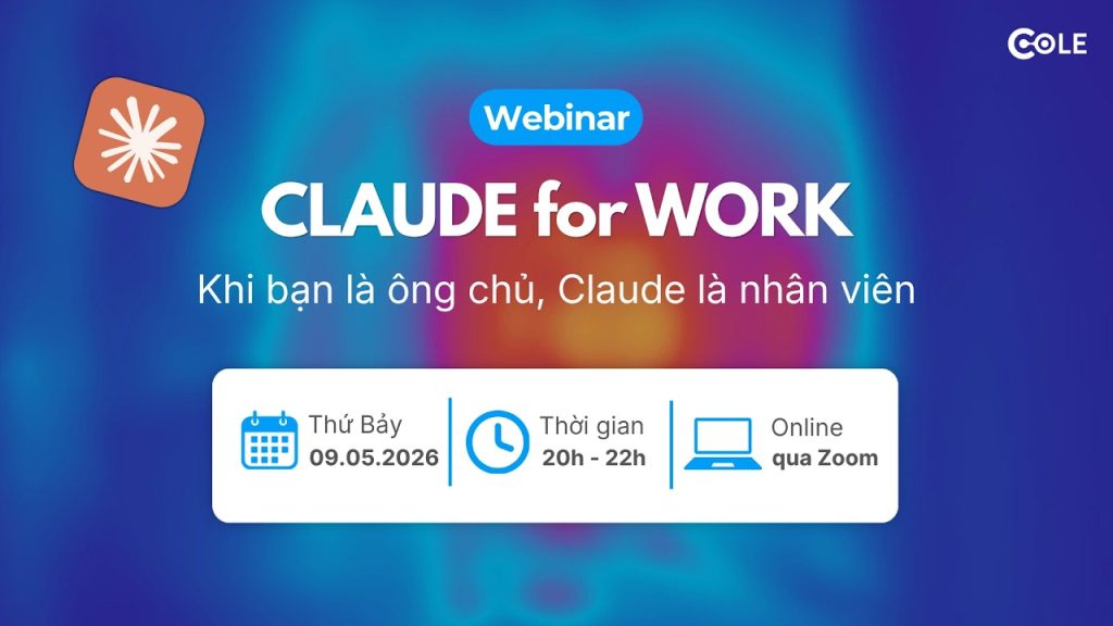 Claude AI for Work: Nhân viên AI tự động hoá quy trình Sale, Marketing & Vận hành 24/7